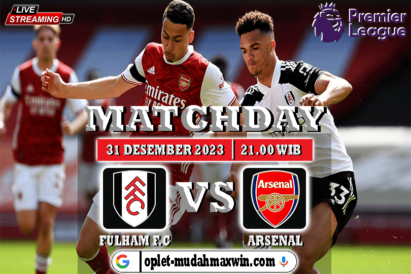 Prediksi Fulham vs Arsenal 31 Desember 2023

 